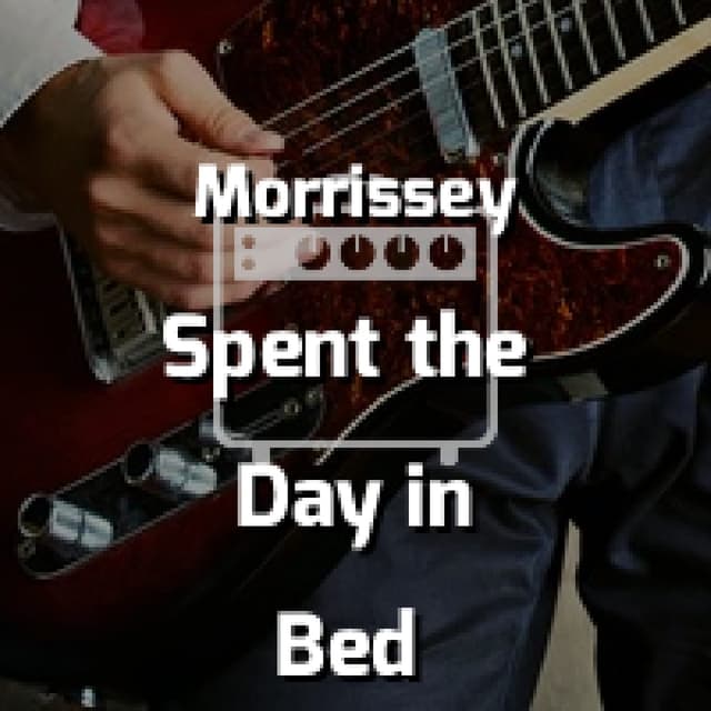 Spent the Day in Bed