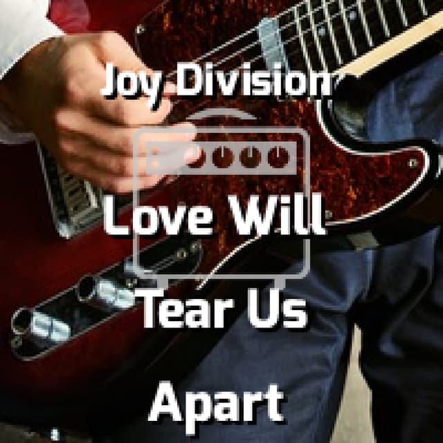 Love Will Tear Us Apart