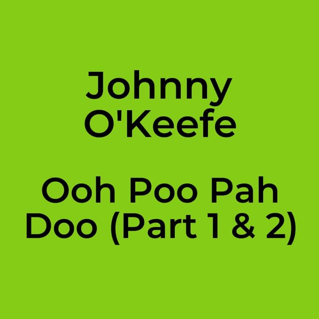 Ooh Poo Pah Doo (Part 1 & 2)