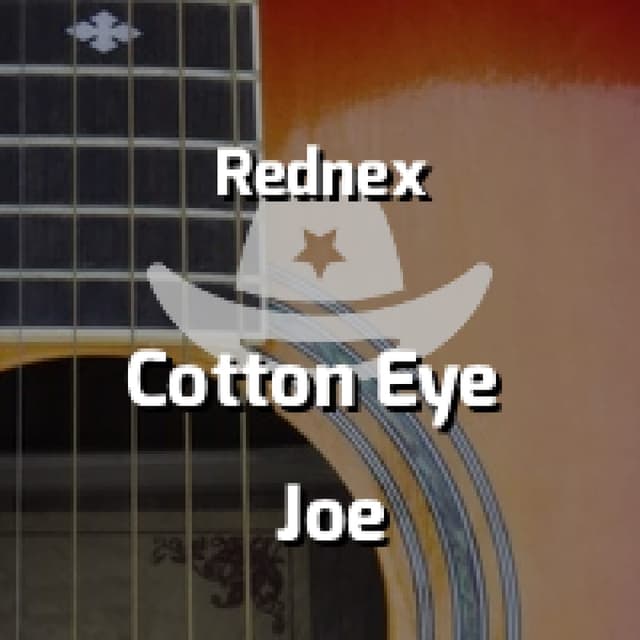 Cotton Eye Joe