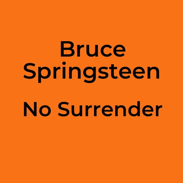 No Surrender