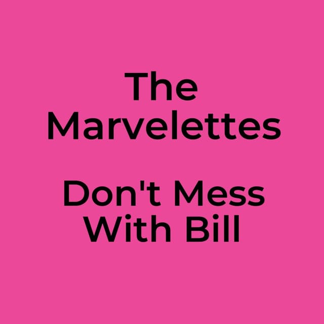 Don't Mess With Bill