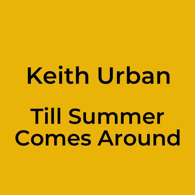 Till Summer Comes Around