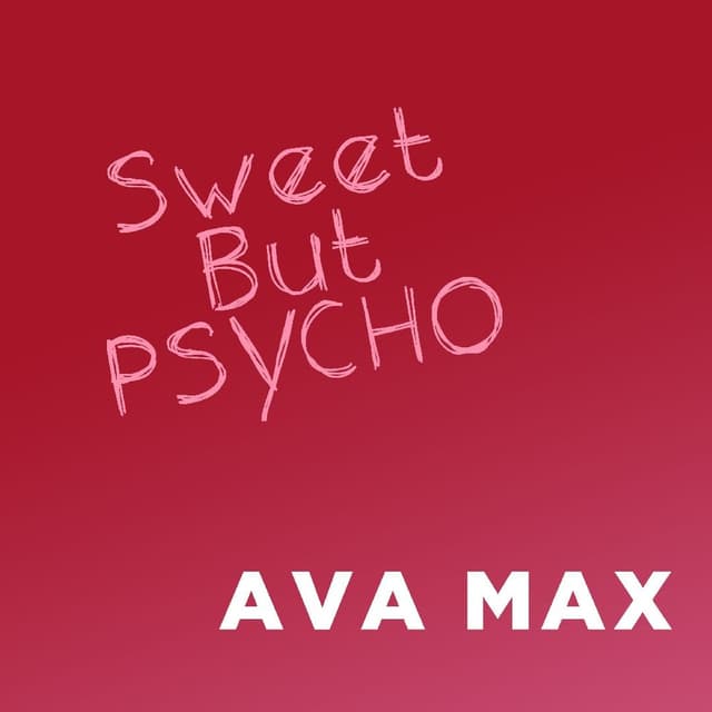 Sweet But Psycho