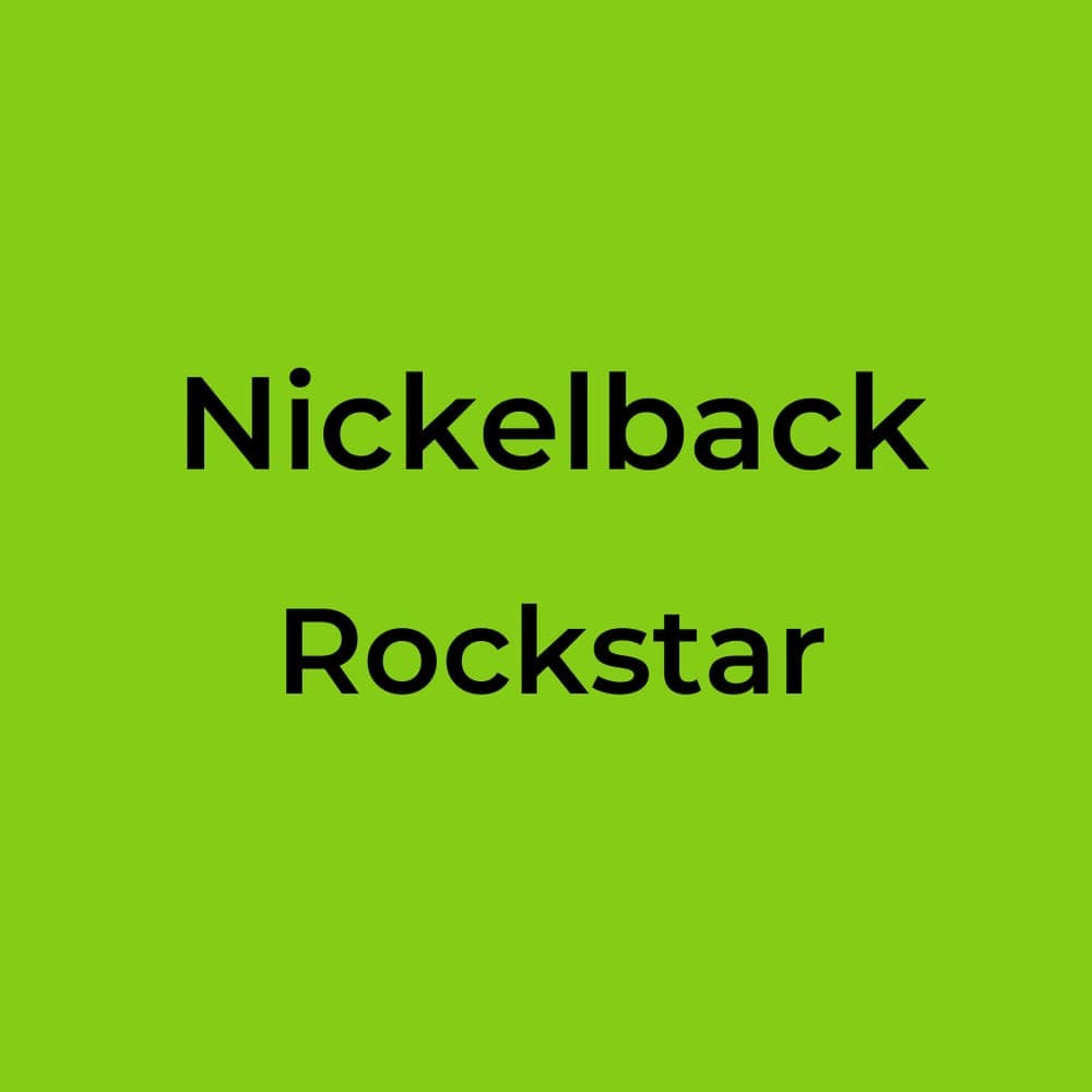 Nickelback - Rockstar