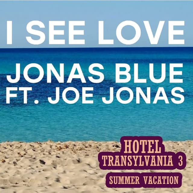 I See Love (From Hotel Transylvania 3)