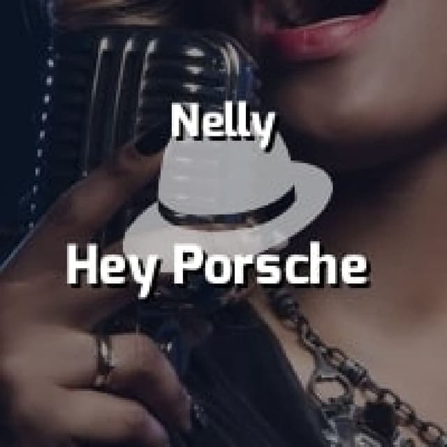 Hey Porsche