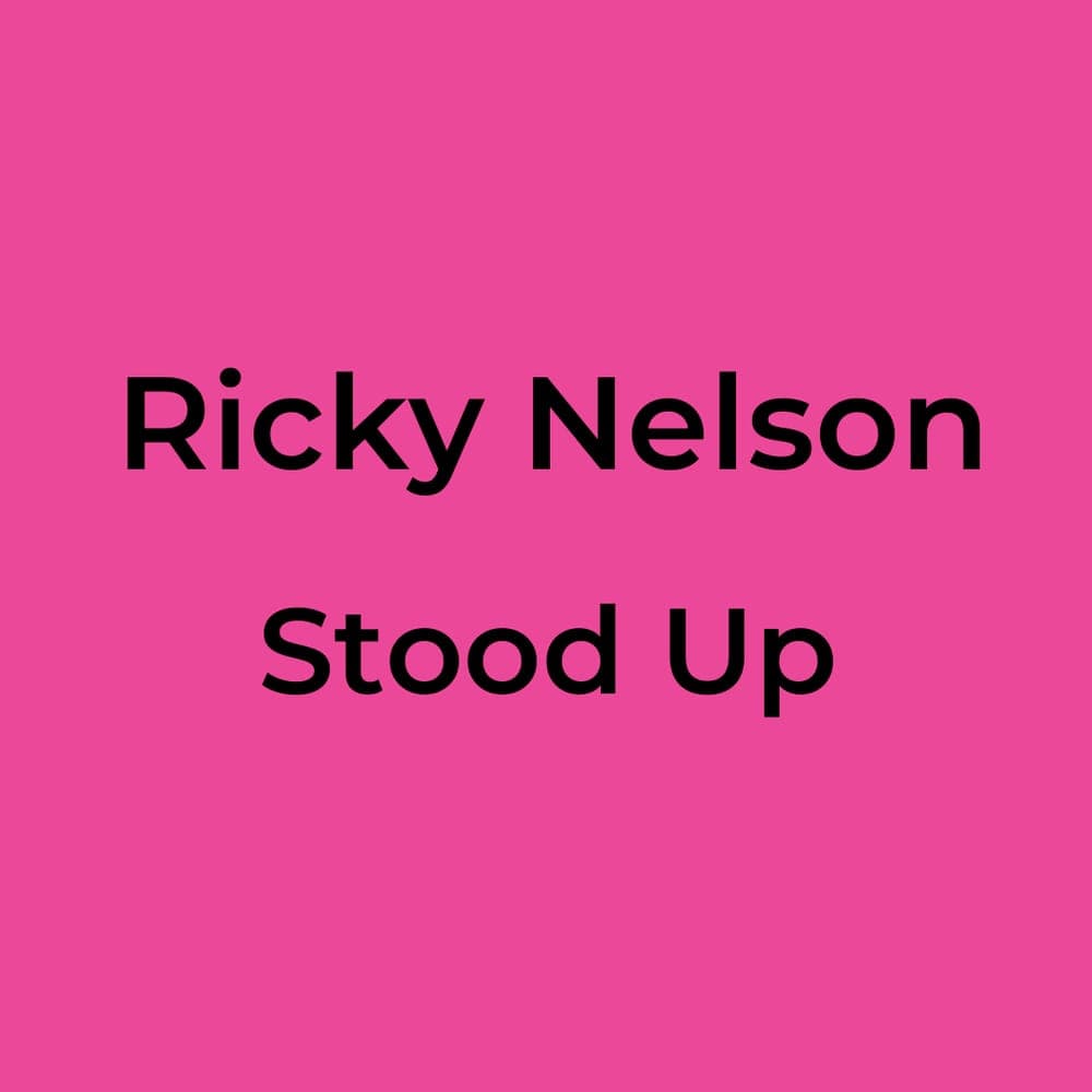 Ricky Nelson - Stood Up