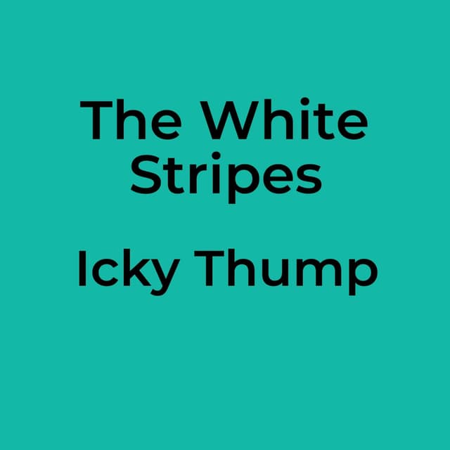 Icky Thump