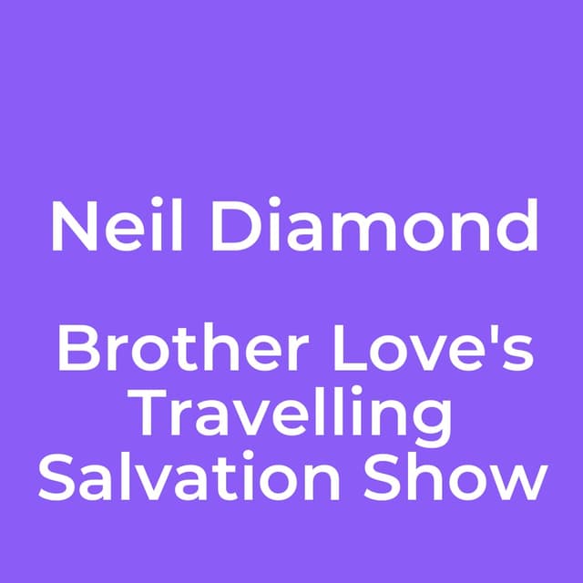 Brother Love's Travelling Salvation Show