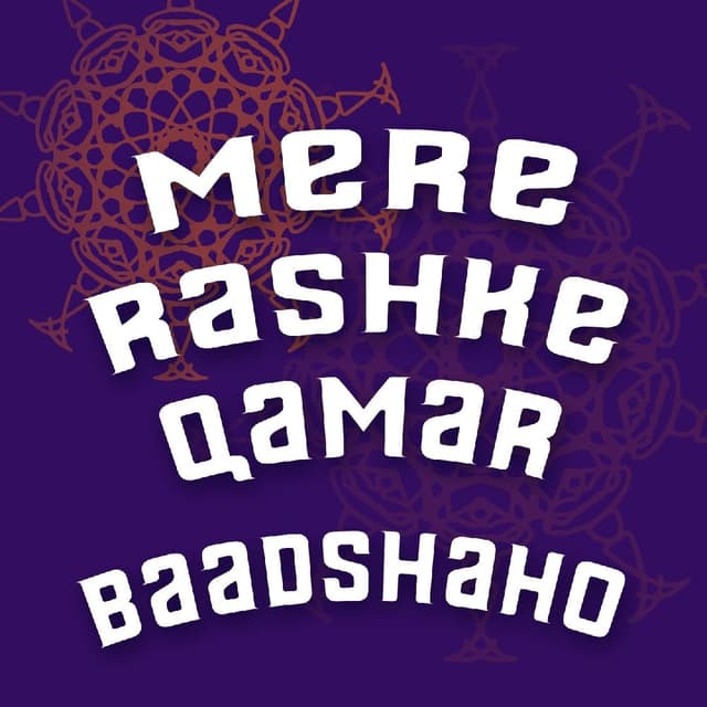 Mere Rashke Qamar