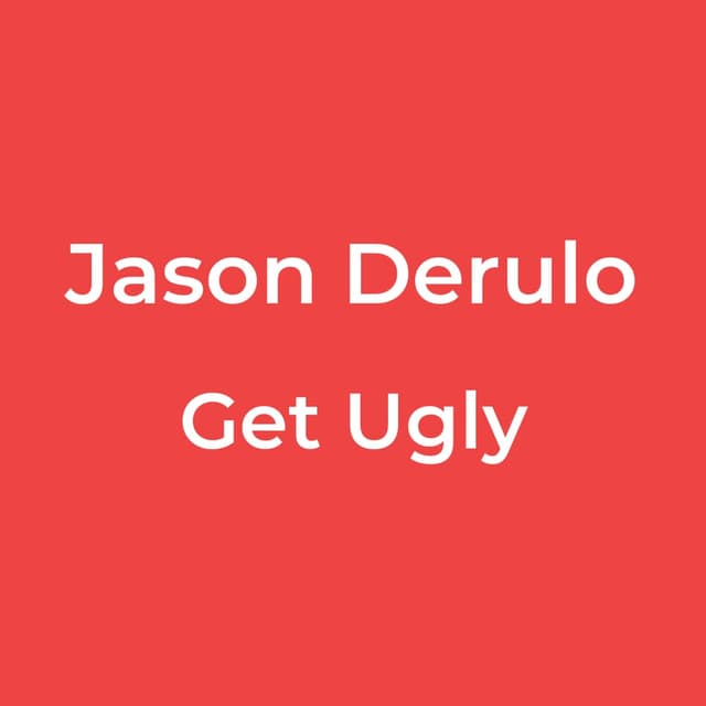 Get Ugly