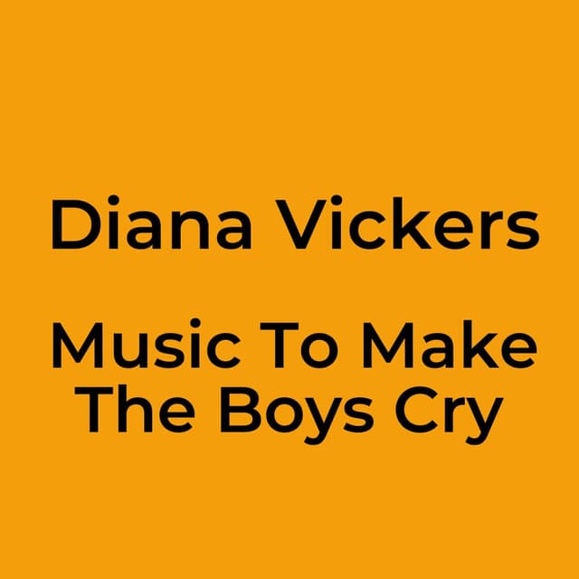 Music To Make The Boys Cry