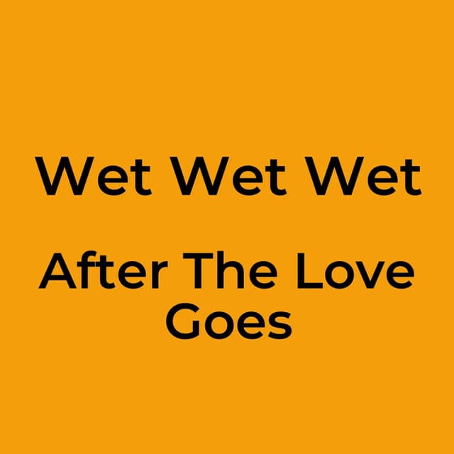After The Love Goes