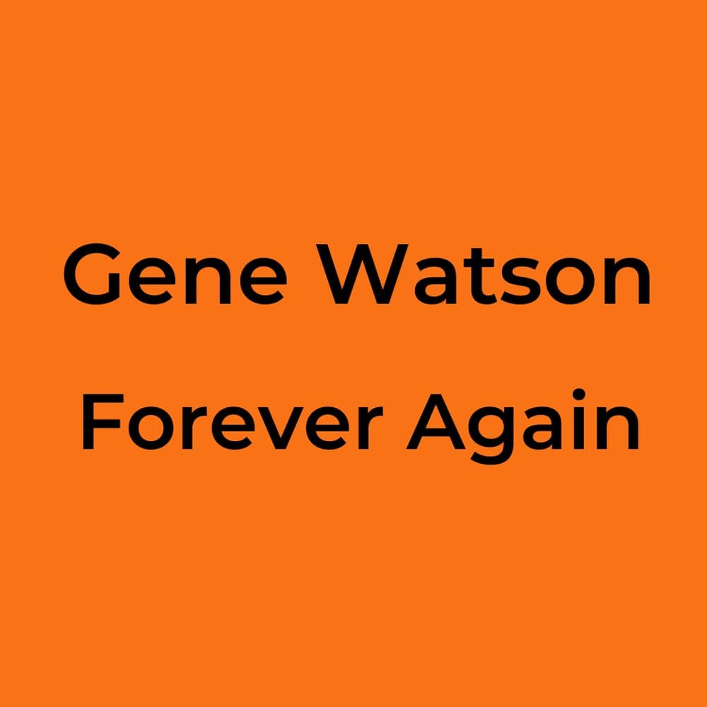 Gene Watson - Forever Again