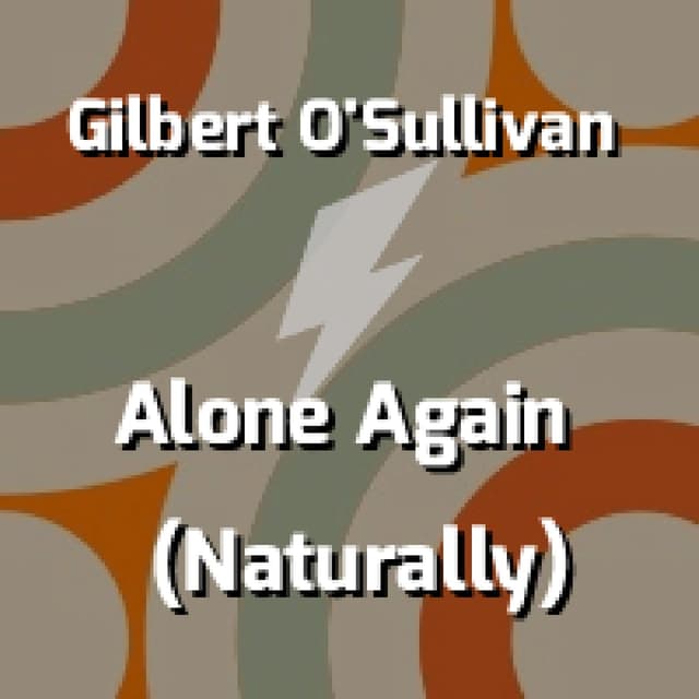 Alone Again (Naturally)