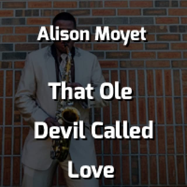 That Ole Devil Called Love