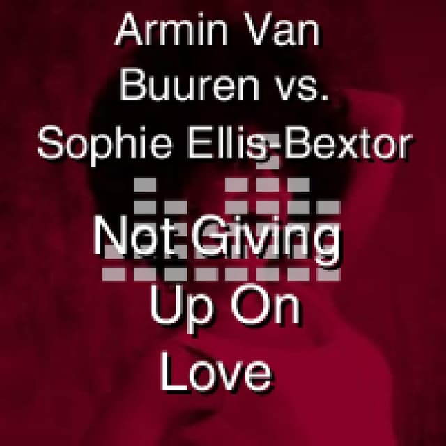 Not Giving Up On Love