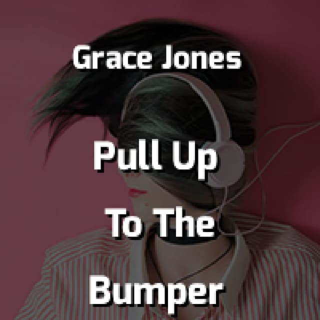 Pull Up To The Bumper