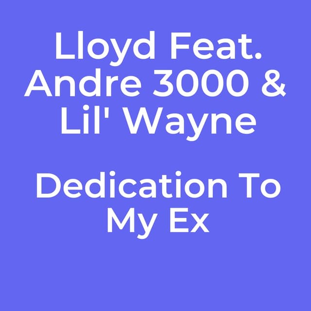 Dedication To My Ex