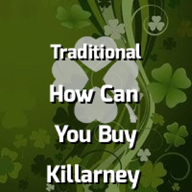 How Can You Buy Killarney