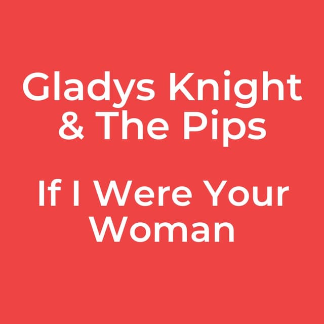 If I Were Your Woman