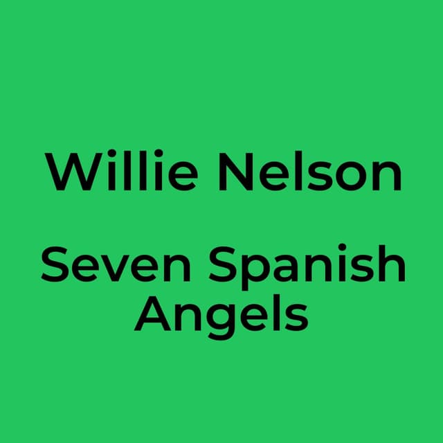 Seven Spanish Angels
