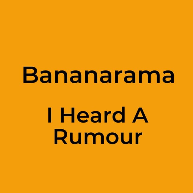 I Heard A Rumour