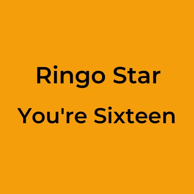 You're Sixteen