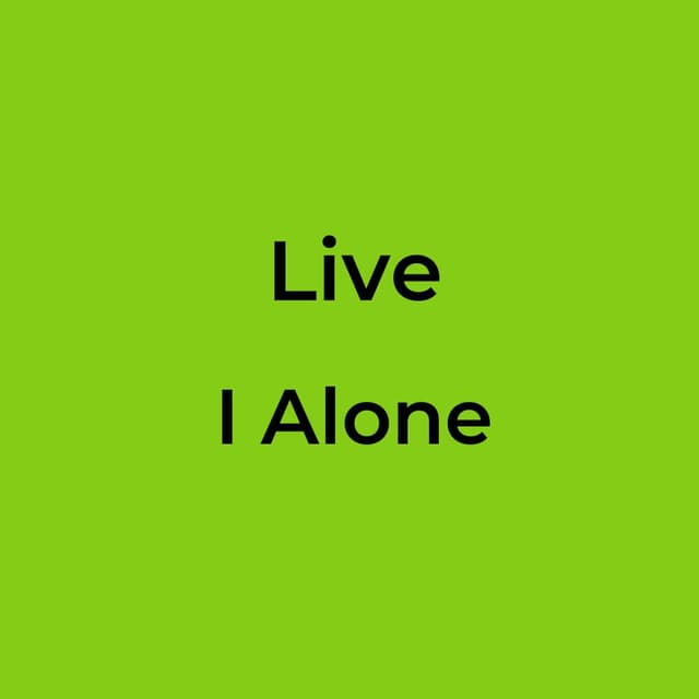 I Alone
