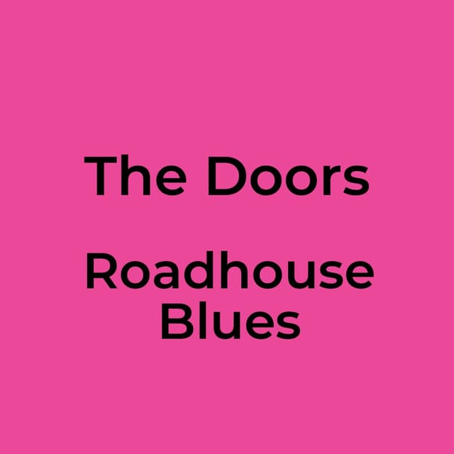 Roadhouse Blues