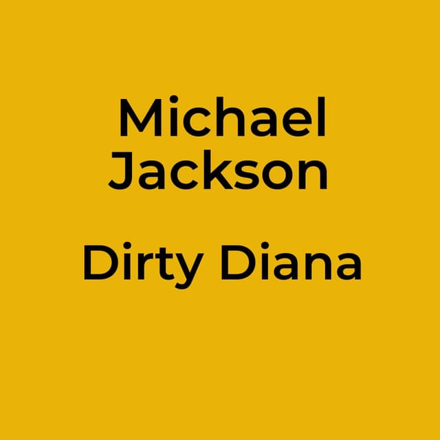 Dirty Diana