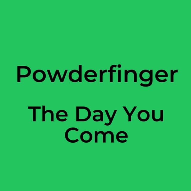 The Day You Come