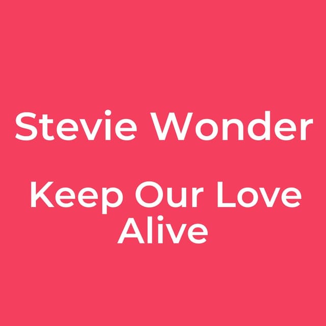 Keep Our Love Alive