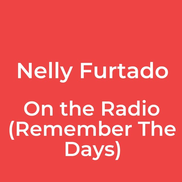 On the Radio (Remember The Days)