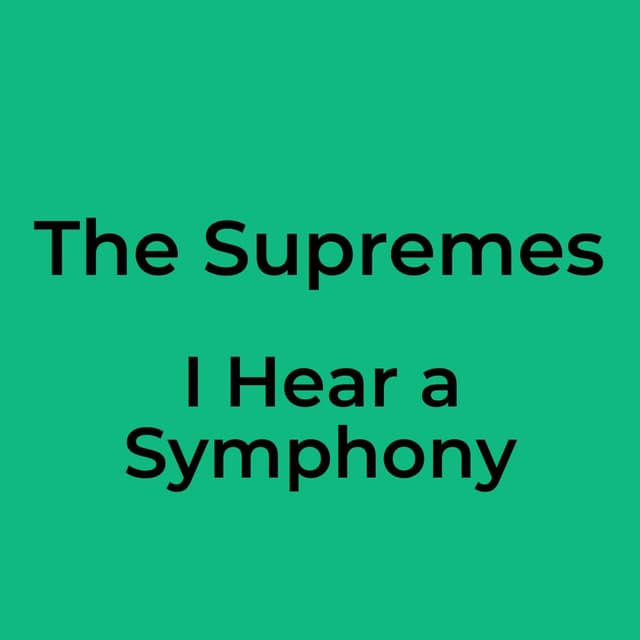 I Hear a Symphony