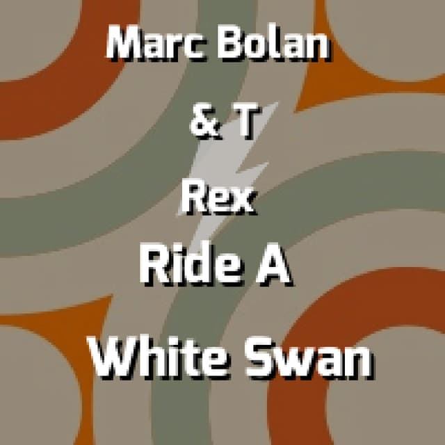 Ride A White Swan