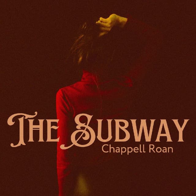 Chappell Roan - The Subway