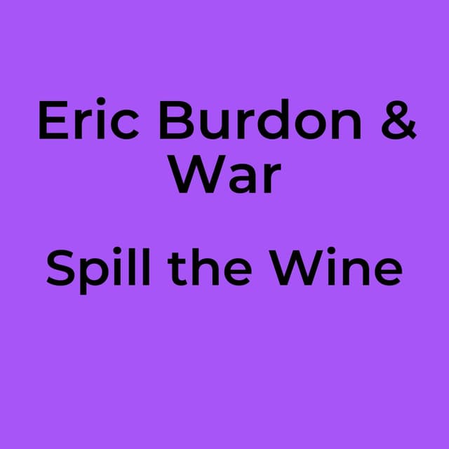 Spill the Wine