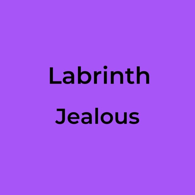 Labrinth - Jealous