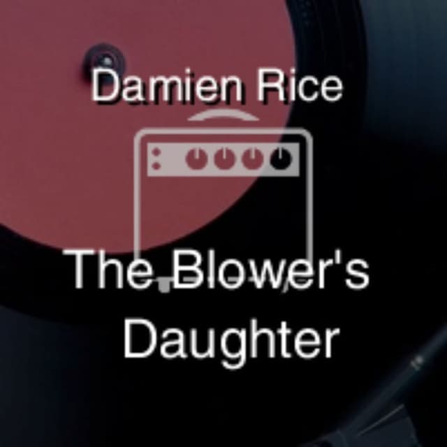 The Blower's Daughter