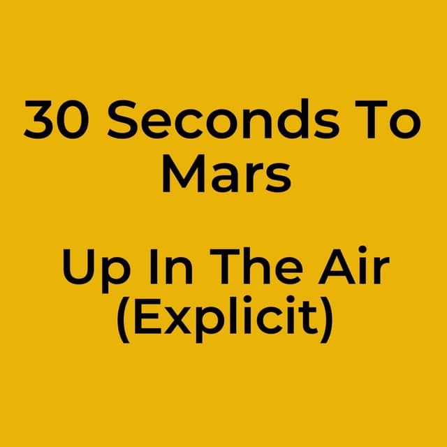 Up In The Air (Explicit)