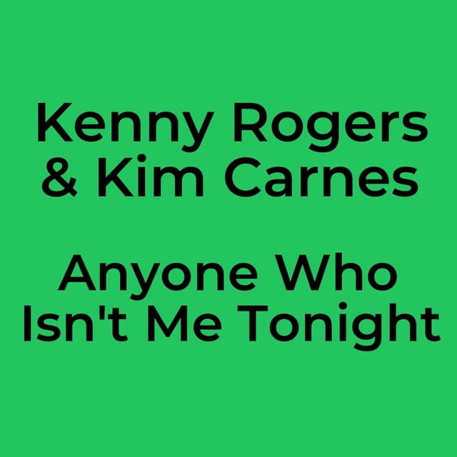 Anyone Who Isn't Me Tonight