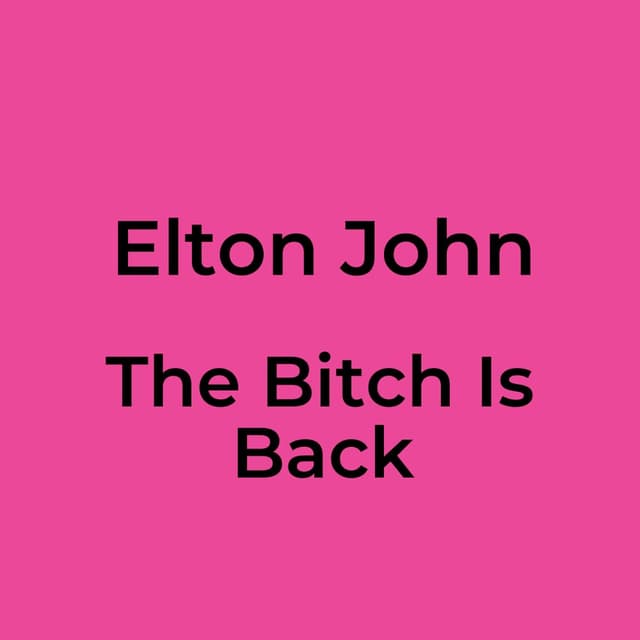 The Bitch Is Back
