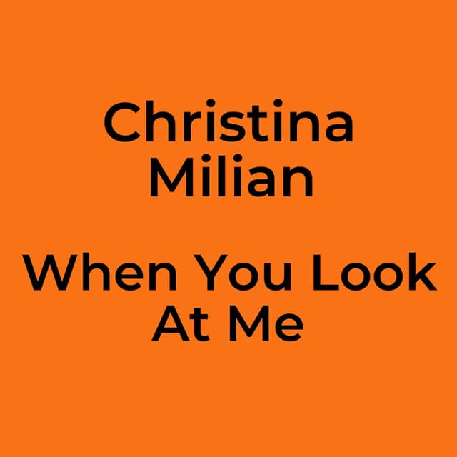 When You Look At Me