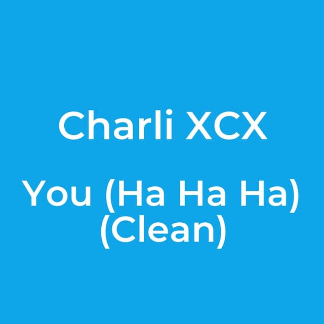 You (Ha Ha Ha) (Clean)