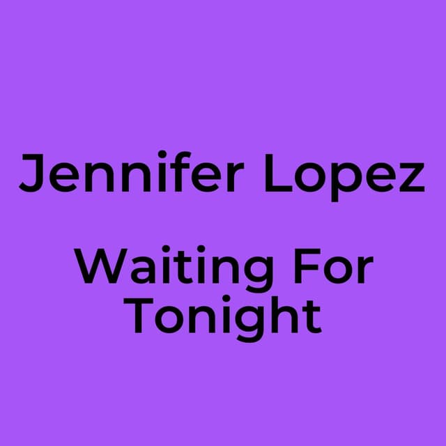 Waiting For Tonight