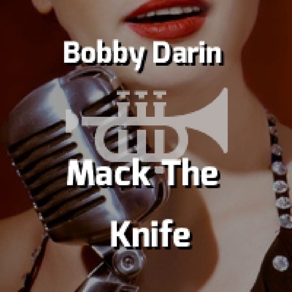 Bobby Darin - Mack The Knife