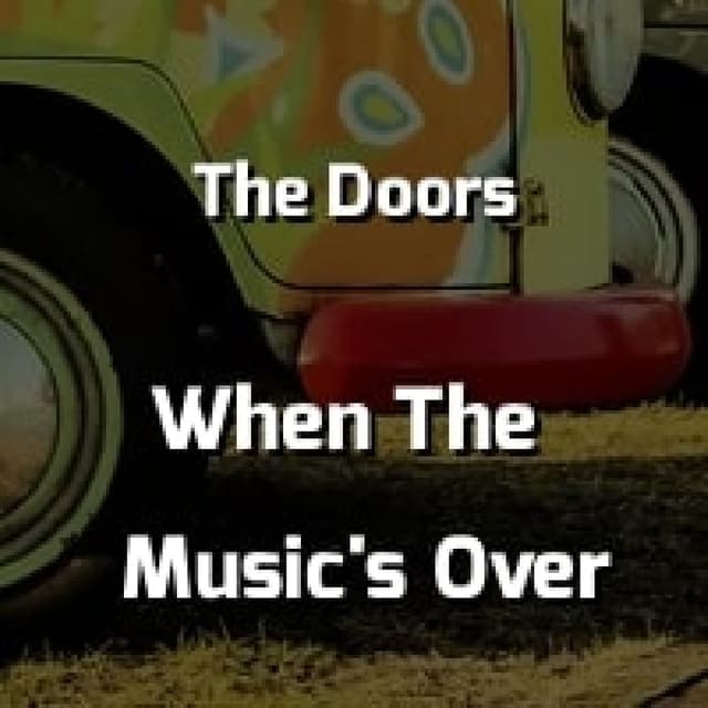 When The Music's Over
