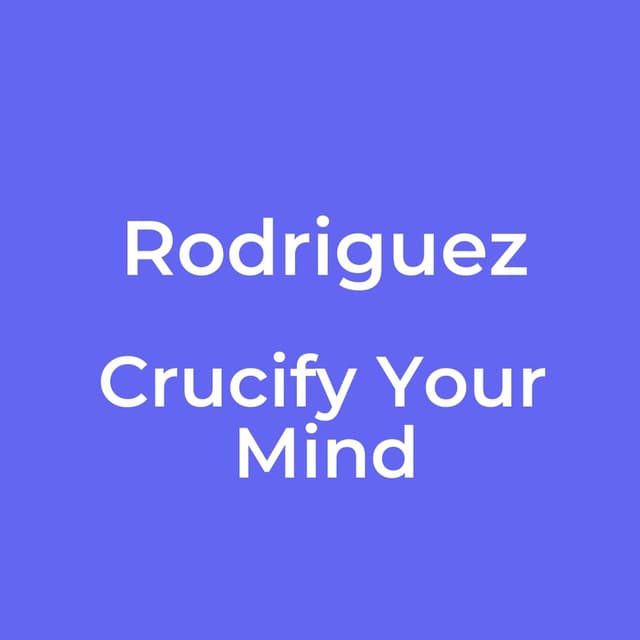 Crucify Your Mind
